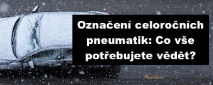 Označení celoročních pneumatik: Co vše potřebujete vědět?